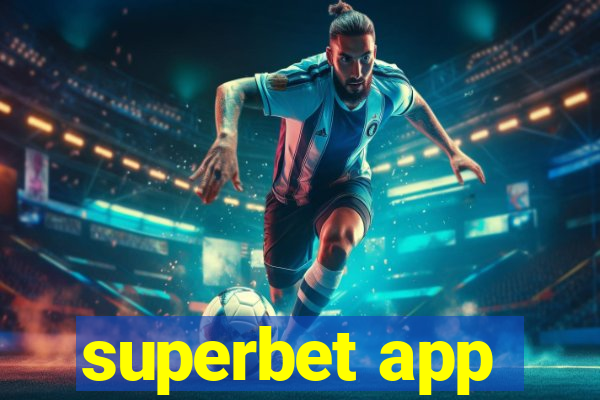 superbet app